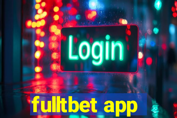 fulltbet app